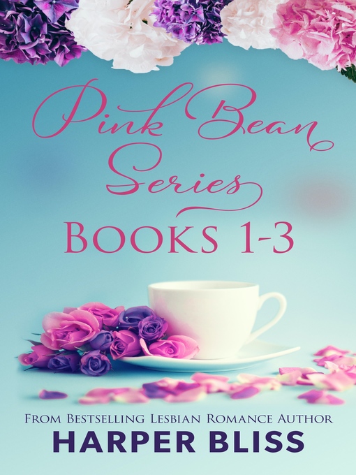 Title details for Pink Bean Series by Harper Bliss - Available